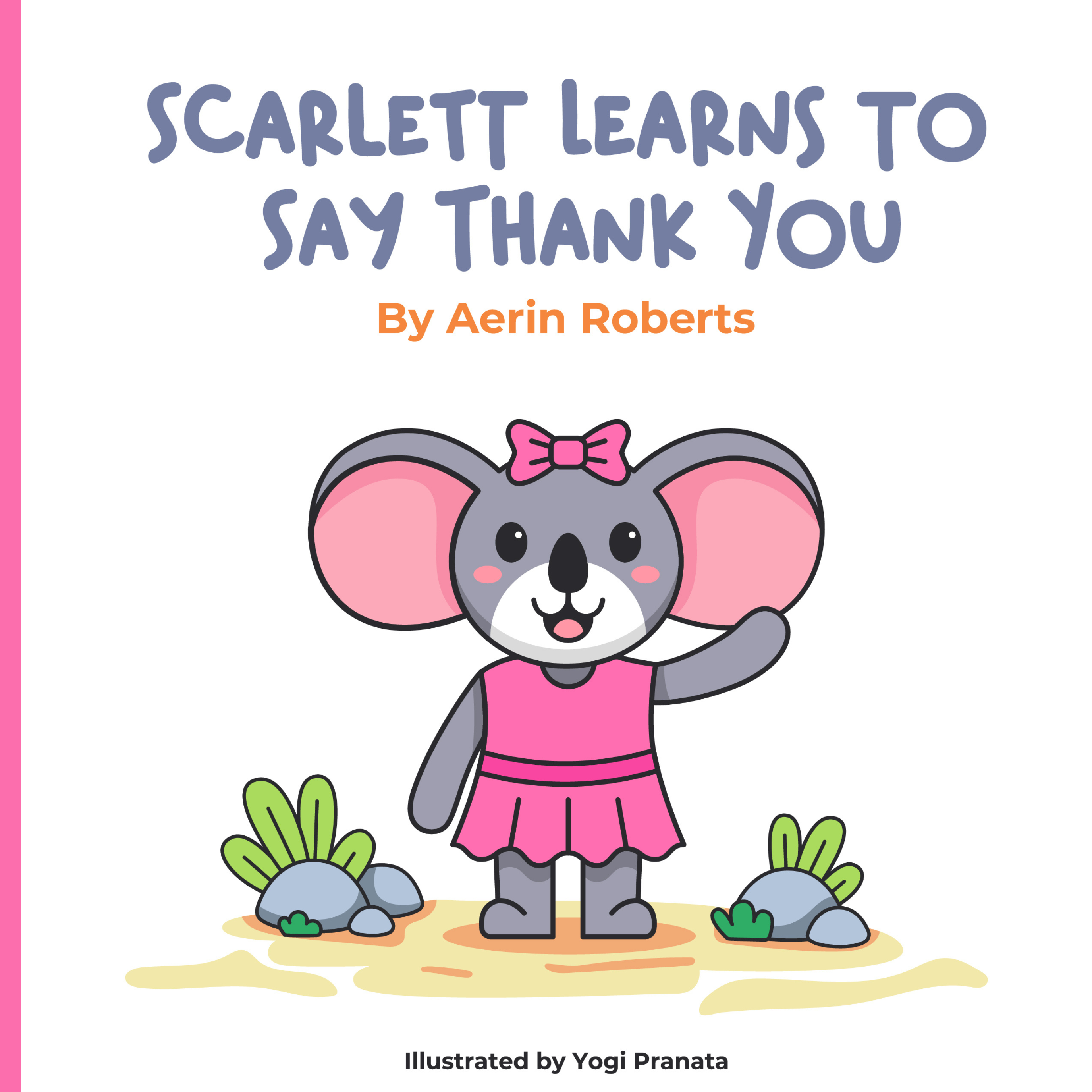 Scarlett Learns to Say Thank You Book